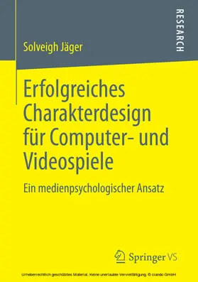 Jäger | Erfolgreiches Charakterdesign für Computer- und Videospiele | E-Book | sack.de