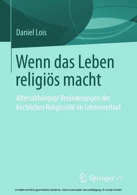 Lois |  Wenn das Leben religiös macht | eBook | Sack Fachmedien