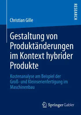 Gille | Gestaltung von Produktänderungen im Kontext hybrider Produkte | E-Book | sack.de