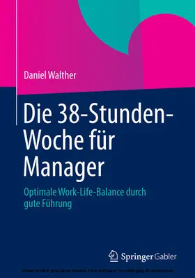 Walther |  Die 38-Stunden-Woche für Manager | eBook | Sack Fachmedien