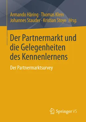 Häring / Klein / Stauder |  Der Partnermarkt und die Gelegenheiten des Kennenlernens | eBook | Sack Fachmedien