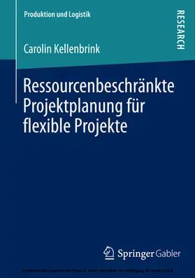Kellenbrink | Ressourcenbeschränkte Projektplanung für flexible Projekte | E-Book | sack.de