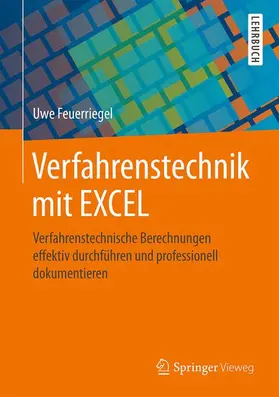 Feuerriegel |  Verfahrenstechnik mit EXCEL | Buch |  Sack Fachmedien