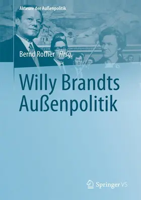 Rother |  Willy Brandts Außenpolitik | Buch |  Sack Fachmedien