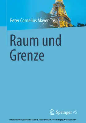 Mayer-Tasch |  Raum und Grenze | eBook | Sack Fachmedien