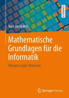 Witt |  Mathematische Grundlagen für die Informatik | Buch |  Sack Fachmedien