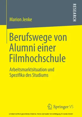 Jenke | Berufswege von Alumni einer Filmhochschule | E-Book | sack.de