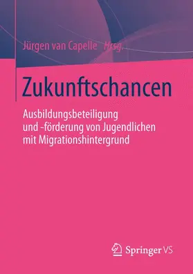 van Capelle |  Zukunftschancen | Buch |  Sack Fachmedien