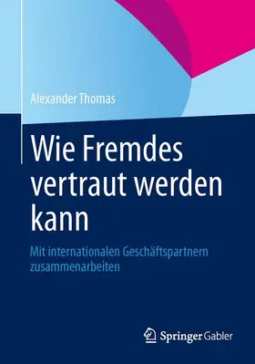 Thomas |  Wie Fremdes vertraut werden kann | Buch |  Sack Fachmedien