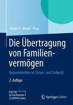 Milatz |  Die Übertragung von Familienvermögen | Buch |  Sack Fachmedien