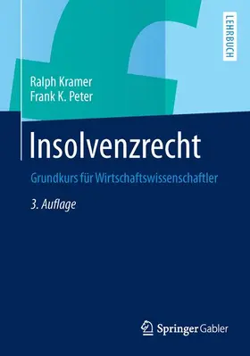 Peter / Kramer | Insolvenzrecht | Buch | 978-3-658-03277-7 | sack.de