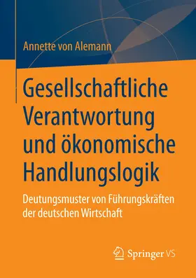 Alemann |  Gesellschaftliche Verantwortung und ökonomische Handlungslogik | eBook | Sack Fachmedien