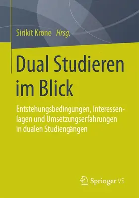 Krone |  Dual Studieren im Blick | Buch |  Sack Fachmedien