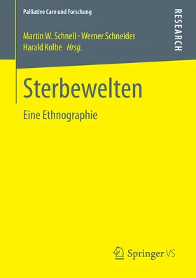 Schnell / Schneider / Kolbe |  Sterbewelten | eBook | Sack Fachmedien