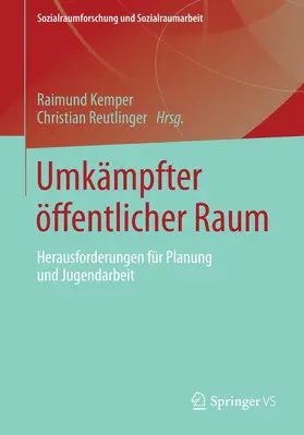 Reutlinger / Kemper |  Umkämpfter öffentlicher Raum | Buch |  Sack Fachmedien