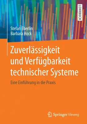 Hock / Eberlin |  Zuverlässigkeit und Verfügbarkeit technischer Systeme | Buch |  Sack Fachmedien