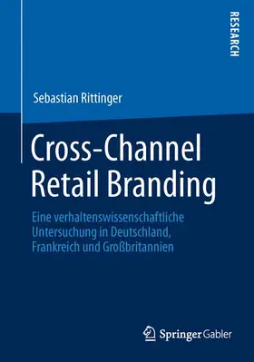 Rittinger |  Cross-Channel Retail Branding | Buch |  Sack Fachmedien