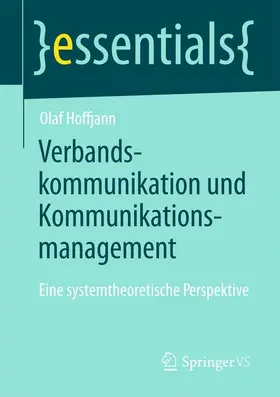 Hoffjann |  Verbandskommunikation und Kommunikationsmanagement | Buch |  Sack Fachmedien