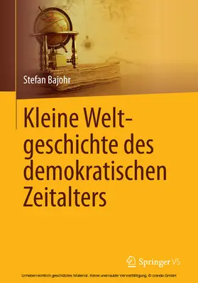 Bajohr |  Kleine Weltgeschichte des demokratischen Zeitalters | eBook | Sack Fachmedien