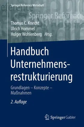Knecht / Hommel / Wohlenberg |  Handbuch Unternehmensrestrukturierung | Buch |  Sack Fachmedien