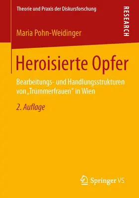 Pohn-Weidinger |  Heroisierte Opfer | Buch |  Sack Fachmedien