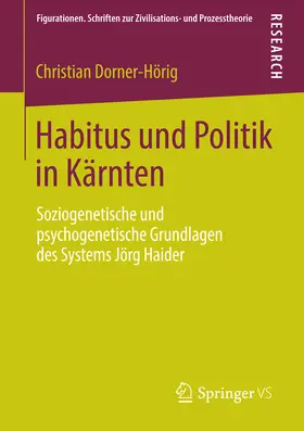 Dorner-Hörig |  Habitus und Politik in Kärnten | eBook | Sack Fachmedien
