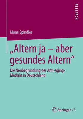 Spindler | "Altern ja – aber gesundes Altern" | E-Book | sack.de