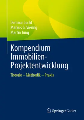 Lucht / Viering / Jung |  Kompendium Immobilien-Projektentwicklung | eBook | Sack Fachmedien