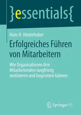 Hinterhuber | Erfolgreiches Führen von Mitarbeitern | E-Book | sack.de