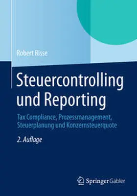 Risse |  Steuercontrolling und Reporting | Buch |  Sack Fachmedien