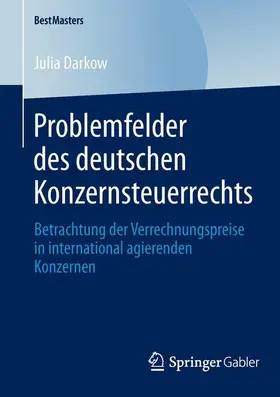 Darkow |  Problemfelder des deutschen Konzernsteuerrechts | Buch |  Sack Fachmedien