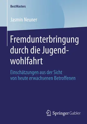 Neuner | Fremdunterbringung durch die Jugendwohlfahrt | E-Book | sack.de