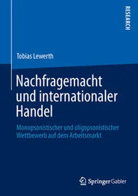 Lewerth |  Nachfragemacht und internationaler Handel | Buch |  Sack Fachmedien