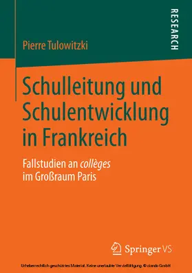 Tulowitzki |  Schulleitung und Schulentwicklung in Frankreich | eBook | Sack Fachmedien