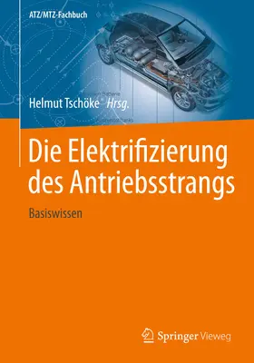 Tschöke |  Die Elektrifizierung des Antriebsstrangs | eBook | Sack Fachmedien