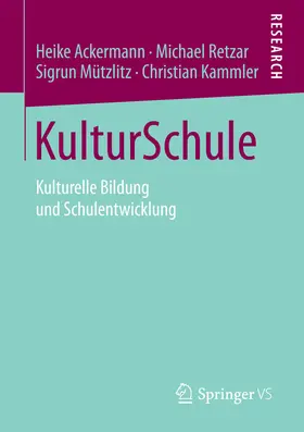 Ackermann / Retzar / Mützlitz |  KulturSchule | eBook | Sack Fachmedien