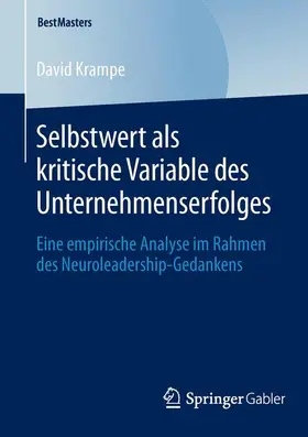 Krampe |  Selbstwert als kritische Variable des Unternehmenserfolges | Buch |  Sack Fachmedien