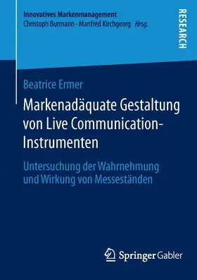 Ermer |  Markenadäquate Gestaltung von Live Communication-Instrumenten | Buch |  Sack Fachmedien