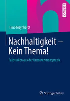 Meynhardt |  Nachhaltigkeit - Kein Thema! | eBook | Sack Fachmedien