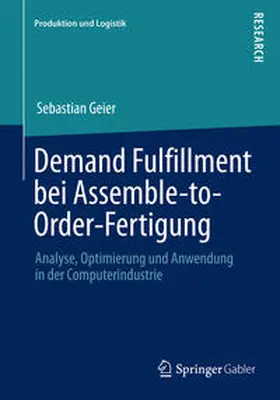 Geier |  Demand Fulfillment bei Assemble-to-Order-Fertigung | Buch |  Sack Fachmedien