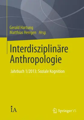 Hartung / Herrgen | Interdisziplinäre Anthropologie | Buch | 978-3-658-04932-4 | www2.sack.de
