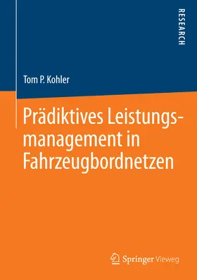 Kohler | Prädiktives Leistungsmanagement in Fahrzeugbordnetzen | E-Book | sack.de