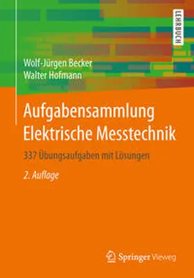 Becker / Hofmann |  Aufgabensammlung Elektrische Messtechnik | eBook | Sack Fachmedien