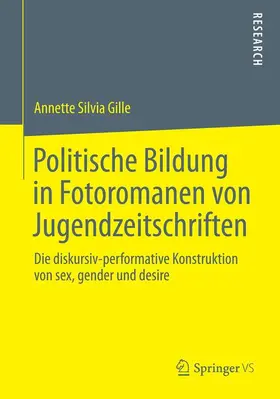 Gille |  Politische Bildung in Fotoromanen von Jugendzeitschriften | Buch |  Sack Fachmedien