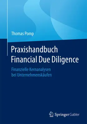 Pomp |  Praxishandbuch Financial Due Diligence | eBook | Sack Fachmedien