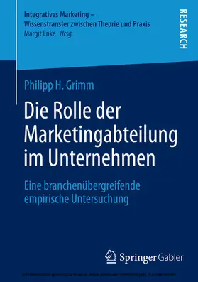 Grimm |  Die Rolle der Marketingabteilung im Unternehmen | eBook | Sack Fachmedien
