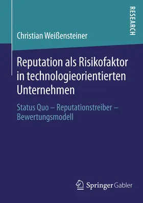 Weißensteiner | Reputation als Risikofaktor in technologieorientierten Unternehmen | E-Book | sack.de