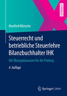 Wünsche | Steuerrecht und betriebliche Steuerlehre Bilanzbuchhalter IHK | E-Book | sack.de