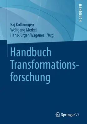 Kollmorgen / Wagener / Merkel |  Handbuch Transformationsforschung | Buch |  Sack Fachmedien