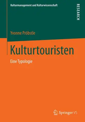 Pröbstle |  Kulturtouristen | Buch |  Sack Fachmedien